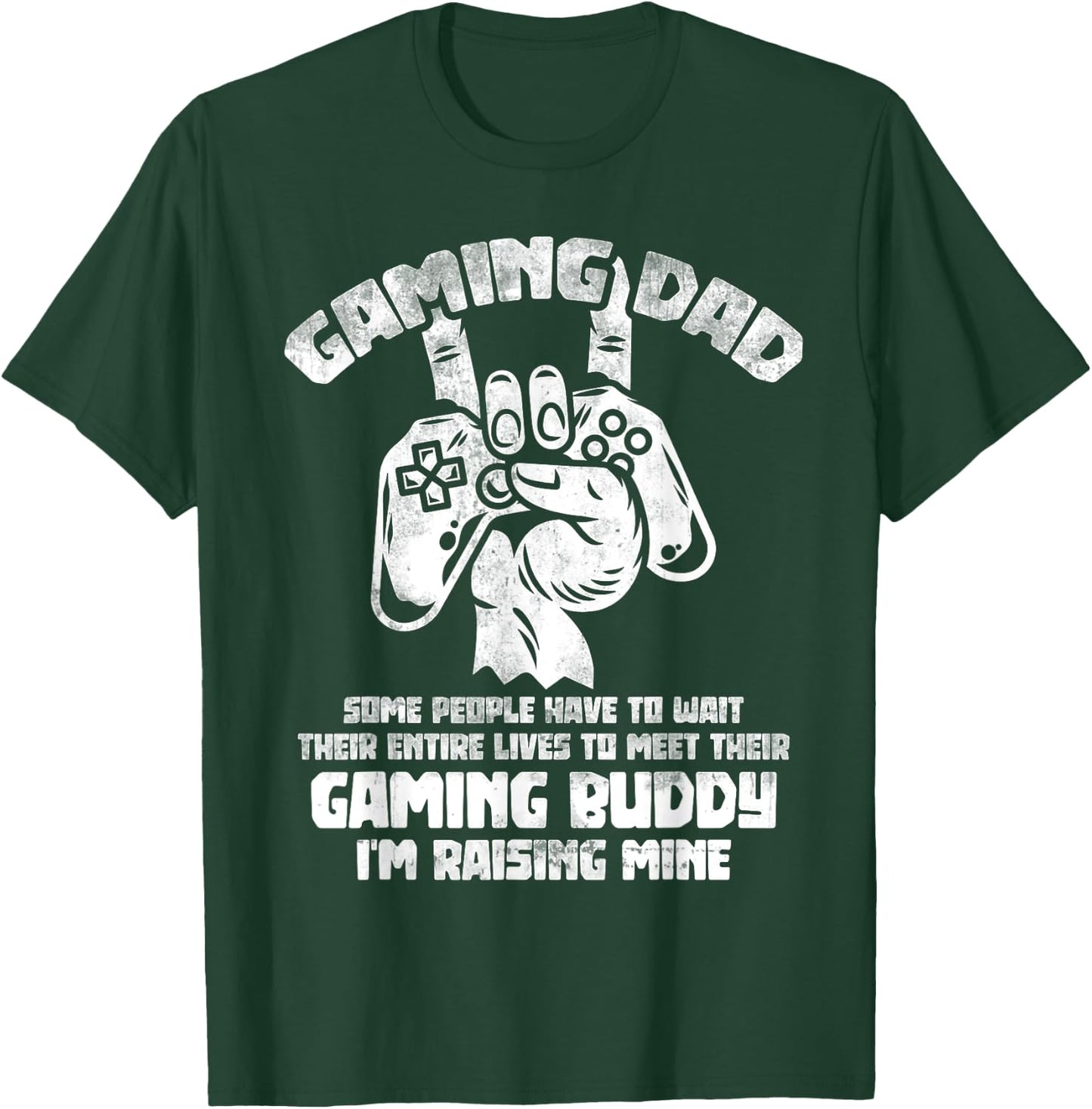 Funny Gamer Gift Gaming Dad Gaming Buddy Video Gaming T-Shirt - T-Shirt | Forest