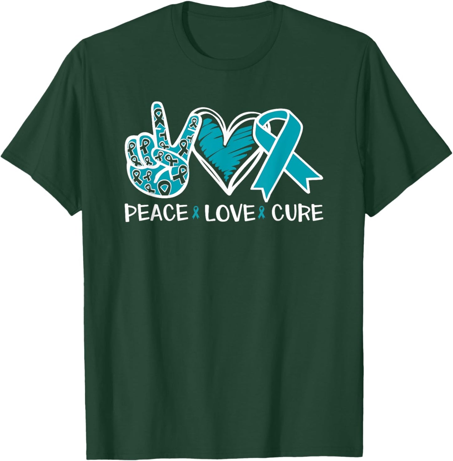 Ovarian Cancer Peace Love Cure Teal Ribbon T-Shirt - T-Shirt | Forest