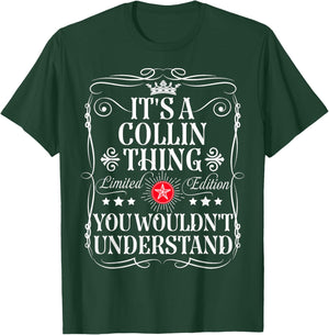 Collin Name Its A Collin Thing You Wouldn't Understand T-Shirt - T-Shirt | Forest