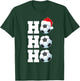 Ho Ho Ho Christmas Soccer Ball Santa Hat Funny Soccer Player T-Shirt - T-Shirt | Forest