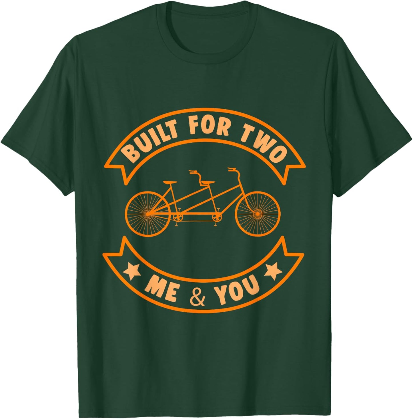Built Two Bike Tandem Bicycle Bike Cycling Riding Gift T-Shirt - T-Shirt | Forest