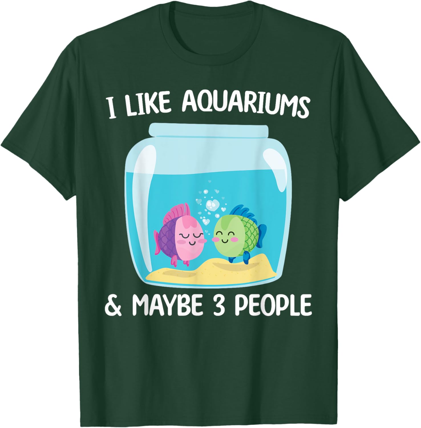 I Like Aquariums and Maybe 3 People Cute Fish Collector Kids T-Shirt - T-Shirt | Forest