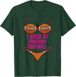 I Suck At Fantasy Football - Funny Loser Bikini Pink T-Shirt - T-Shirt | Forest