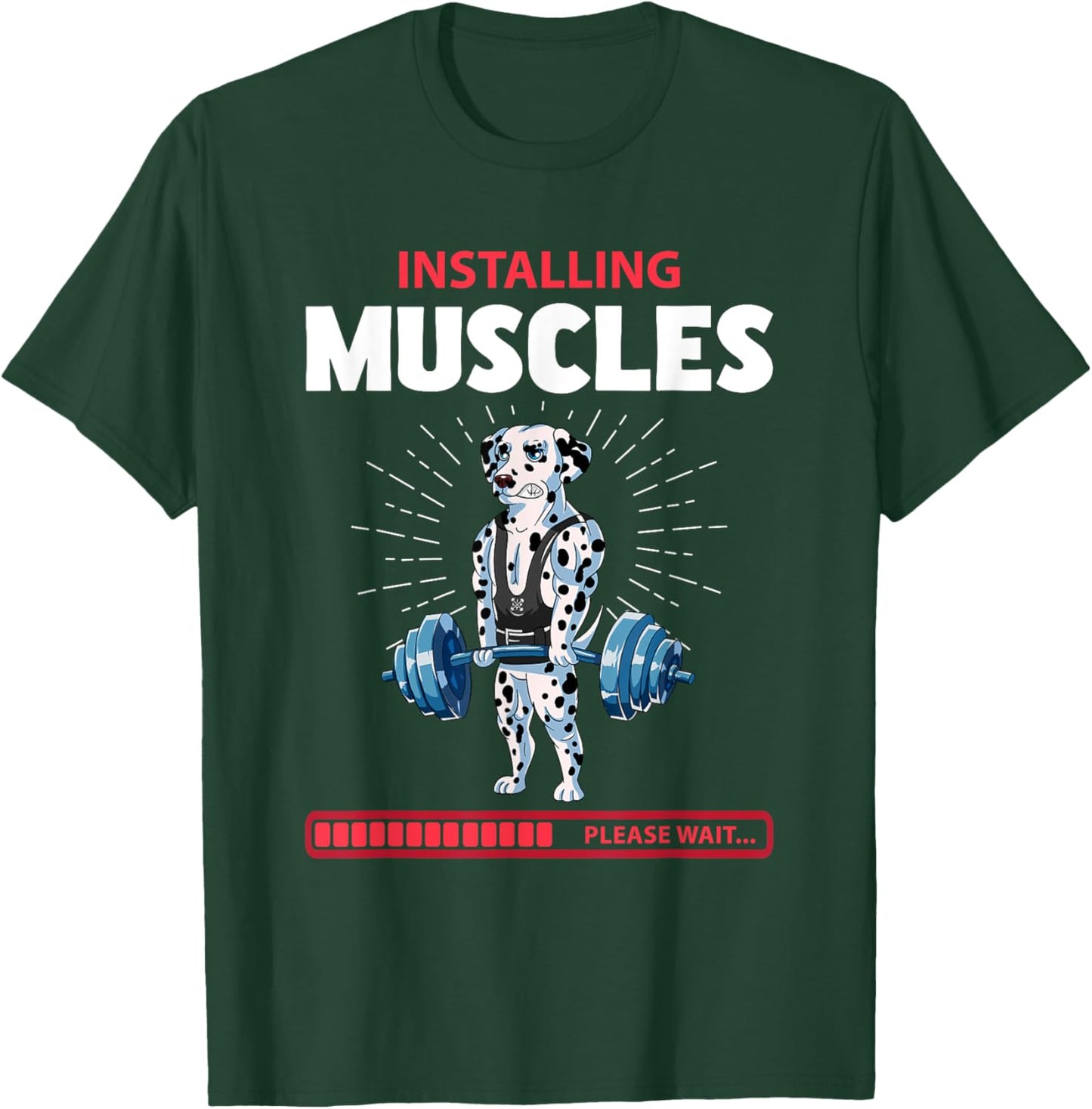 Dalmatian Deadlift Fitness Gym Weightlifting T-Shirt - T-Shirt | Forest