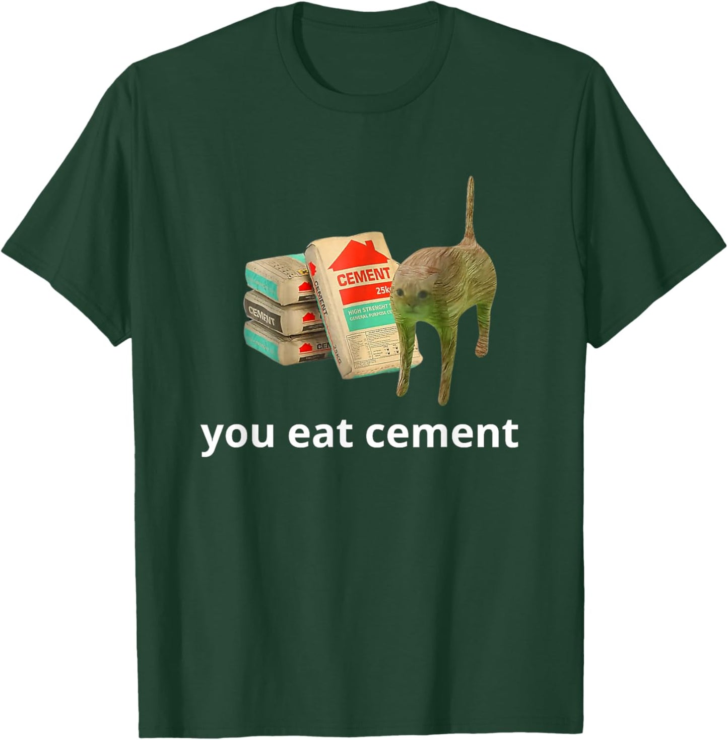 I Eat Cement Cursed Cat Funny Oddly Specific Dank Meme T-Shirt - T-Shirt | Forest