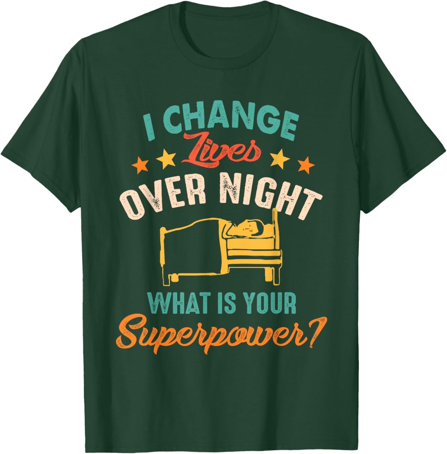 Sleep Tech Insomnia Polysomnography Change Lives Over Night T-Shirt - T-Shirt | Forest