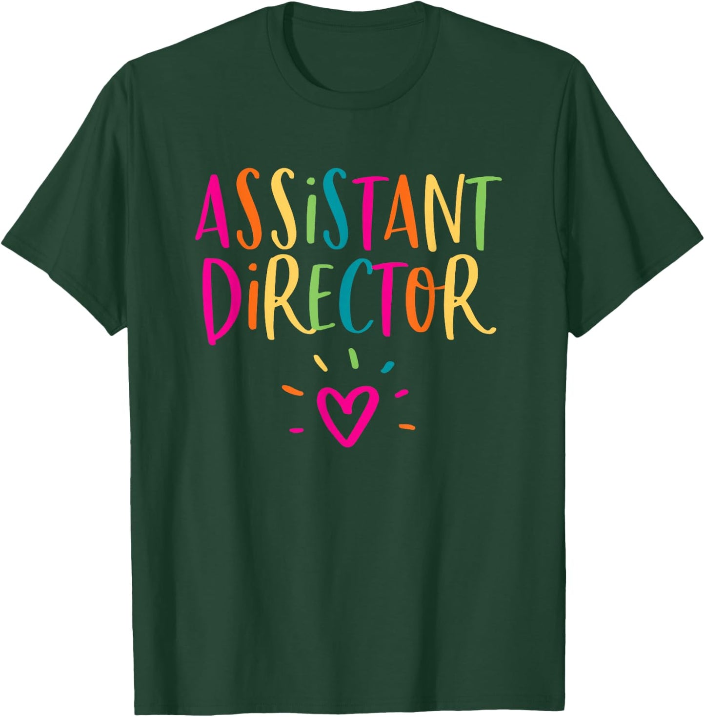 Assistant Director Gift Appreciation Theater Nursing HR T-Shirt - T-Shirt | Forest