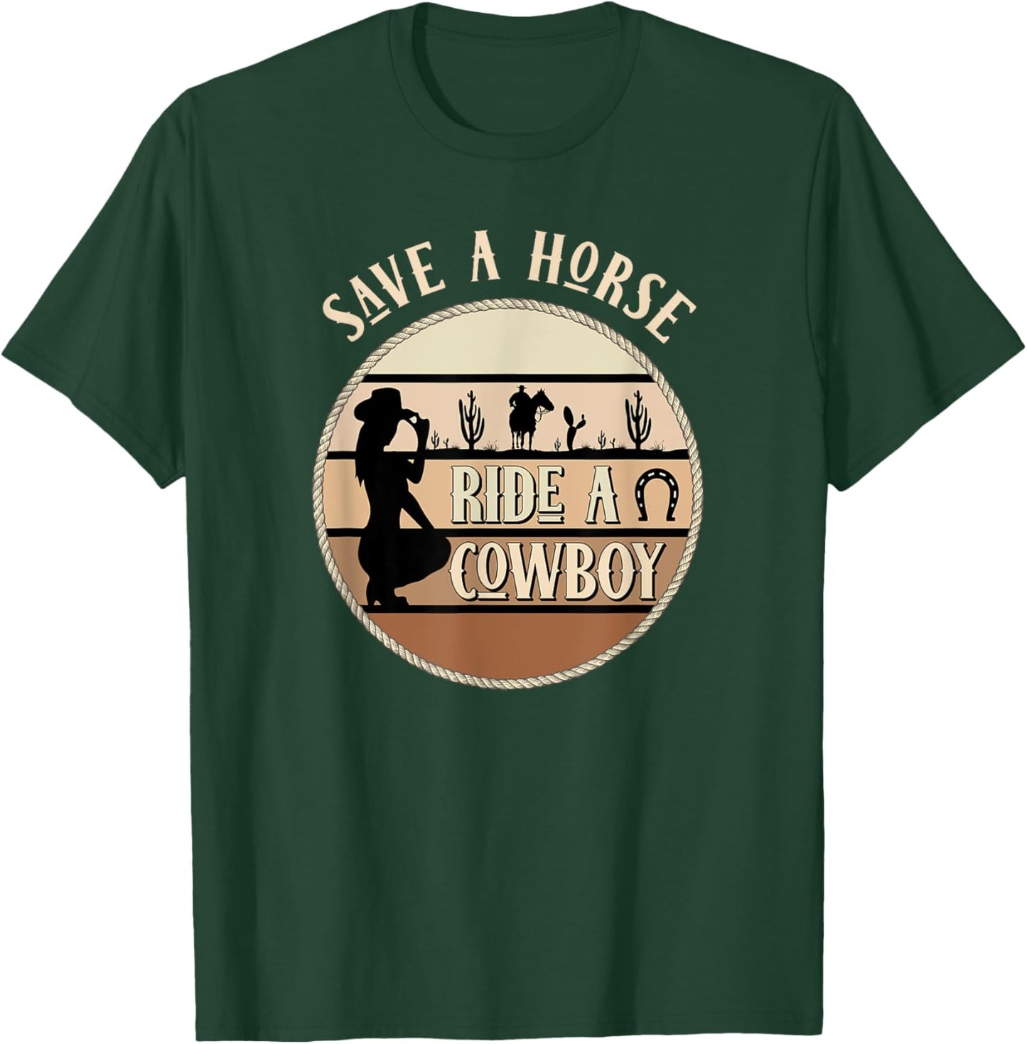Save A Horse Ride A Cowboy Cowgirl American Women's Western T-Shirt - T-Shirt | Forest