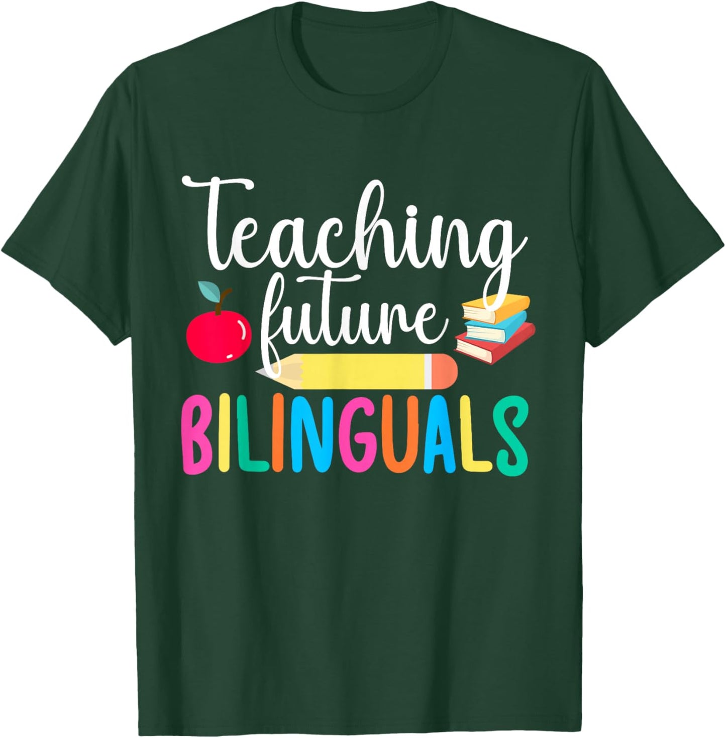 Bilinguals ESL Teacher English As A Second Language Teacher T-Shirt - T-Shirt | Forest