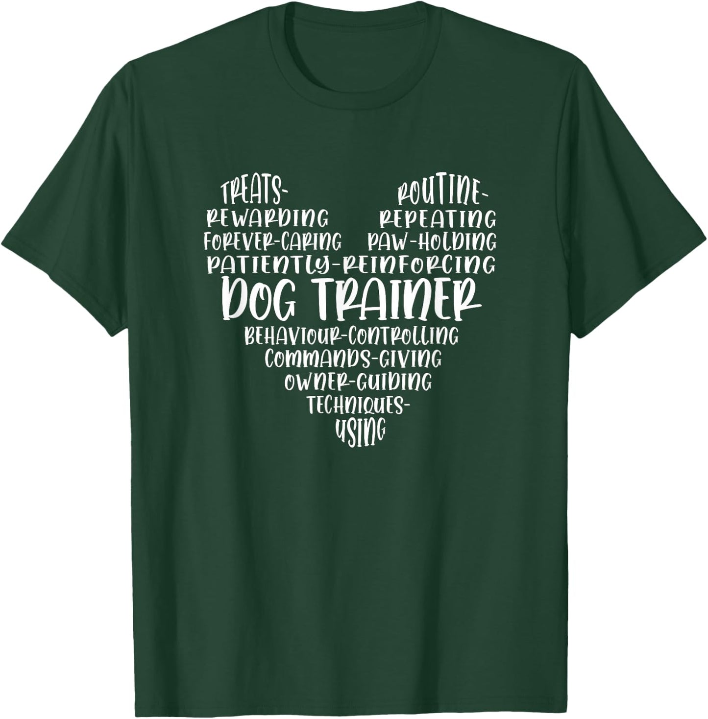 Proud Dog Trainer Qualities Dog Training Heart Shape T-Shirt - T-Shirt | Forest