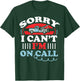 Can't I'm On Call Funny Tow Truck Driver Gift Design T-Shirt - T-Shirt | Forest