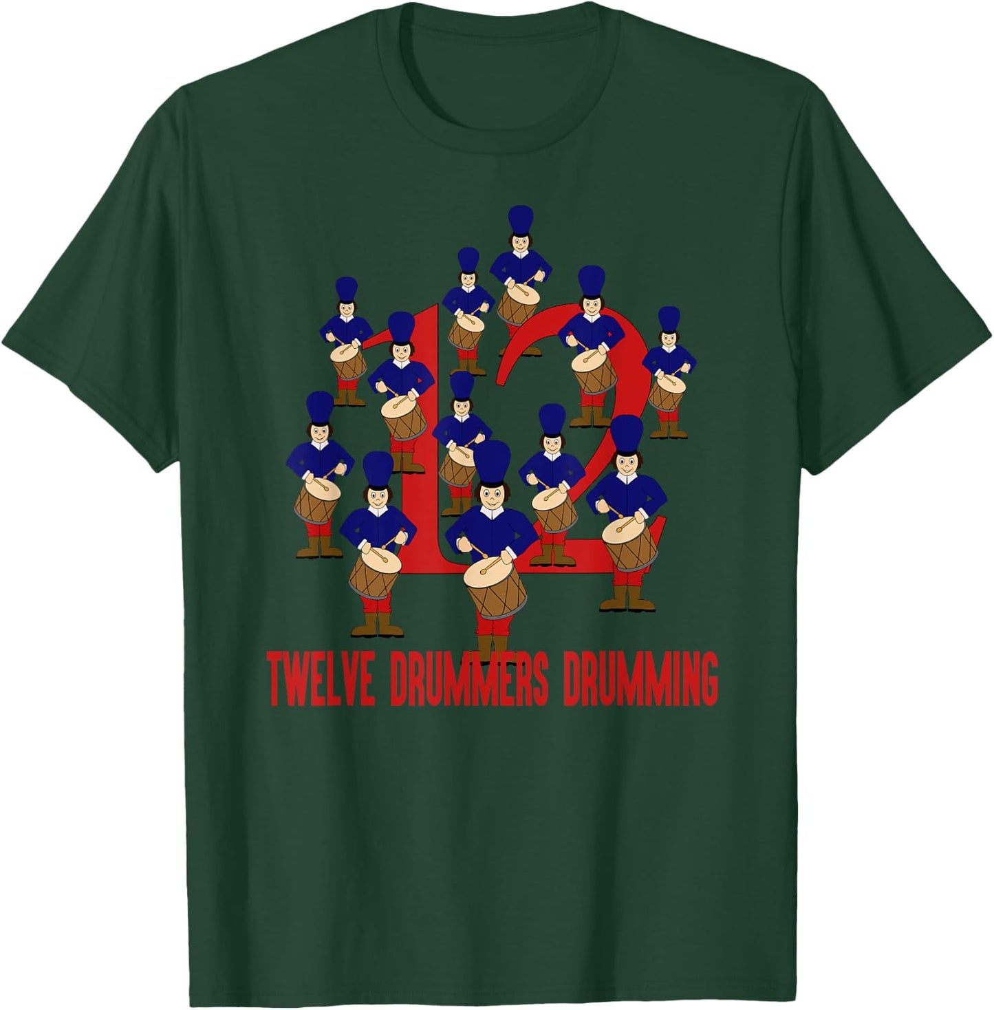Twelve Drummers Drumming Song 12 Days Christmas T-Shirt - T-Shirt | Forest