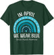 Rainbow In April We Wear Blue Sexual Assault Awareness Month T-Shirt - T-Shirt | Forest