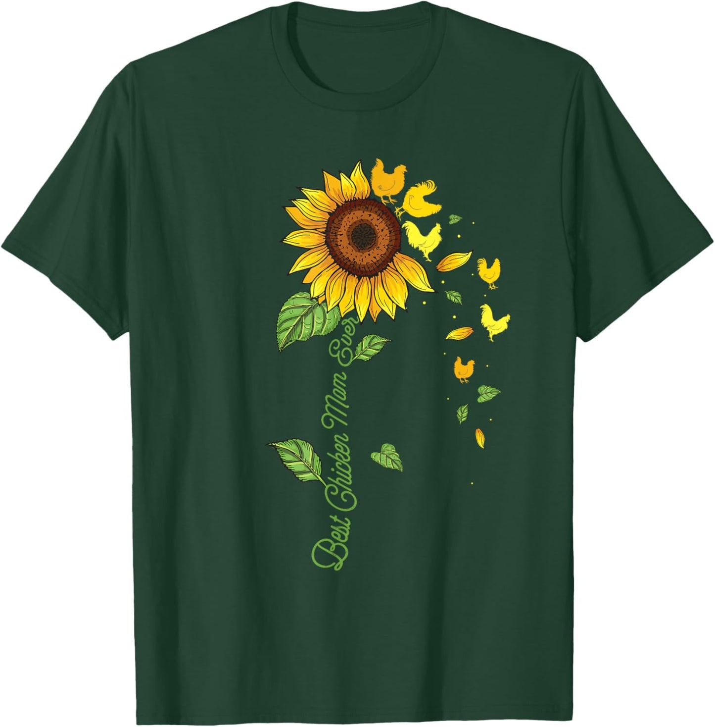 Best Chicken Mom Ever - Sunflower Chickens Farmyard Owner T-Shirt - T-Shirt | Forest