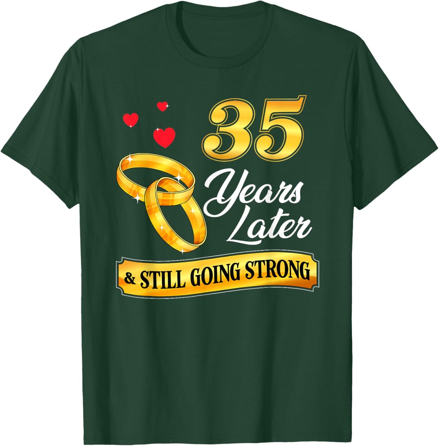 Celebrate 35 Years Of Marriage! 35th Wedding Anniversary T-Shirt - T-Shirt | Forest