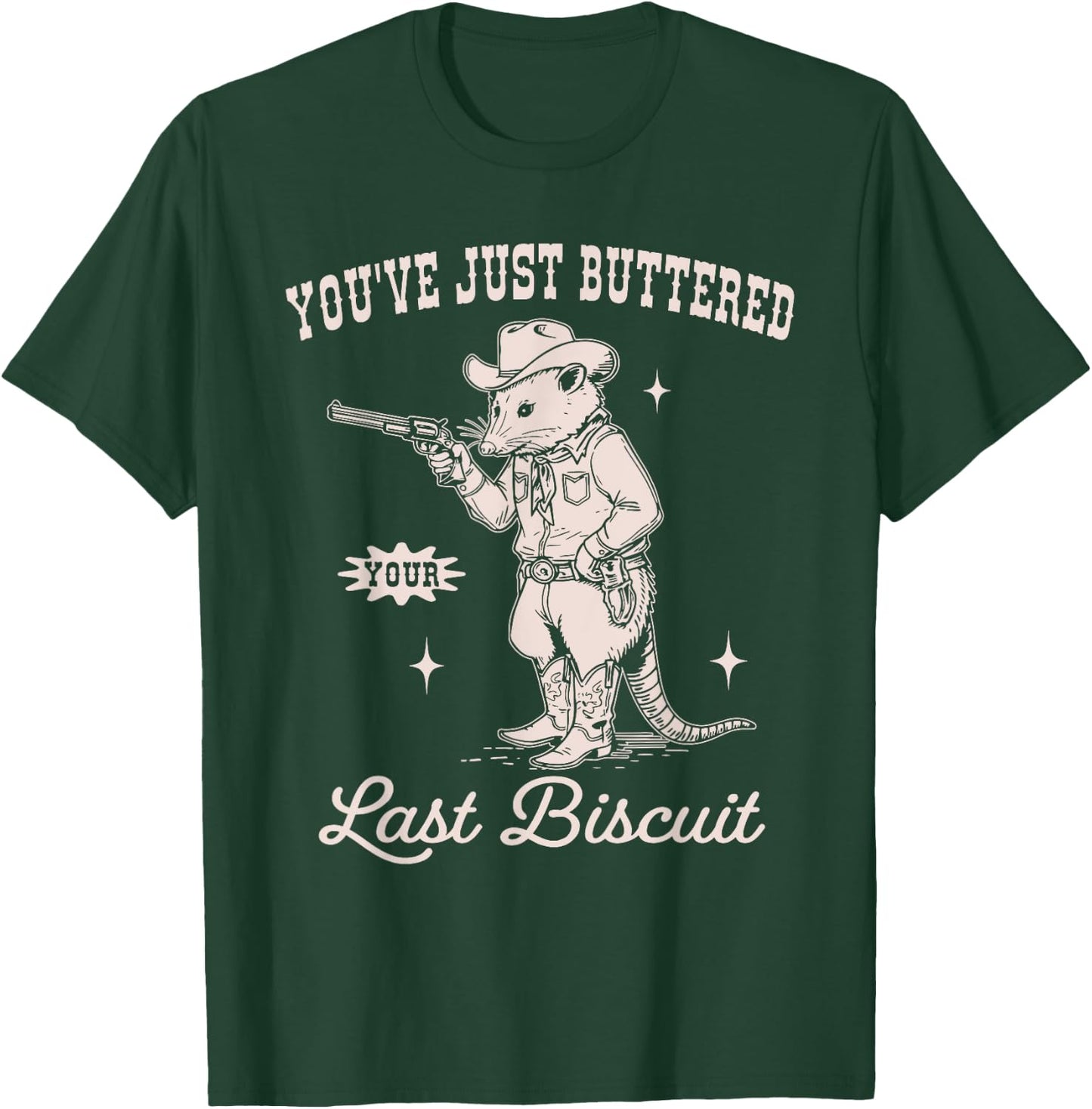 You've Just Buttered Your Last Biscuit Funny Vintage Opossum T-Shirt - T-Shirt | Forest