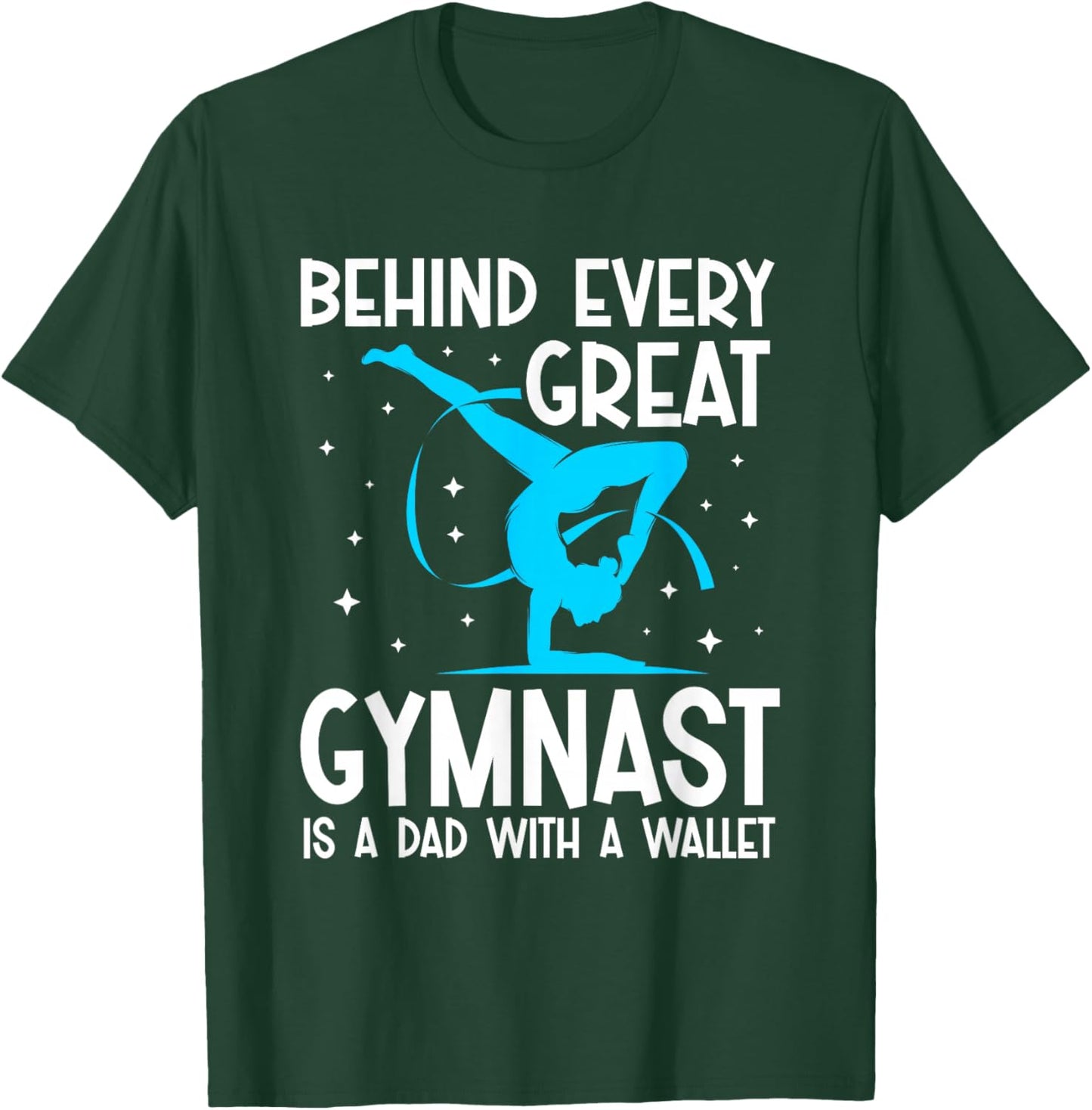 Funny Gymnastics Dad T-Shirt - T-Shirt | Forest