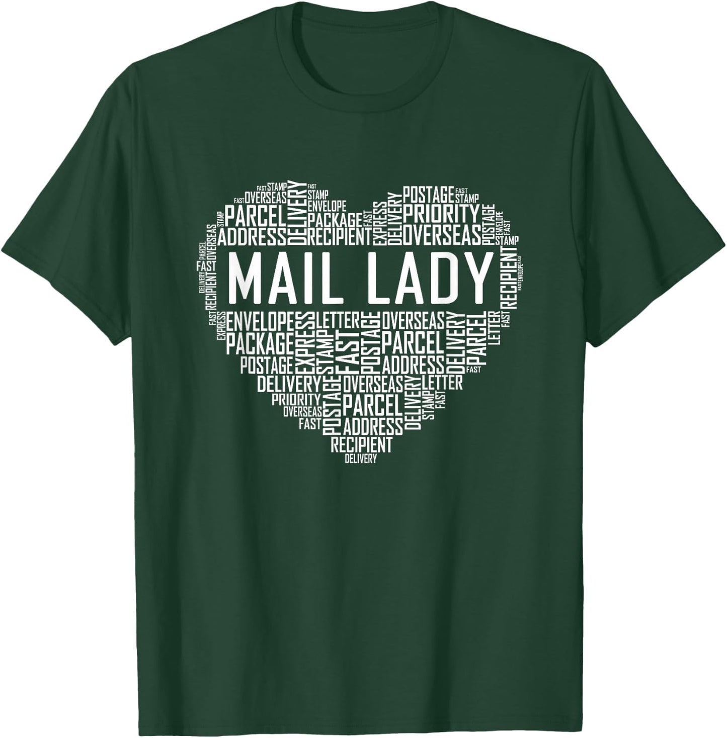 Mail Lady Heart Gift Postal Office Worker Woman Gifts Small T-Shirt - T-Shirt | Forest