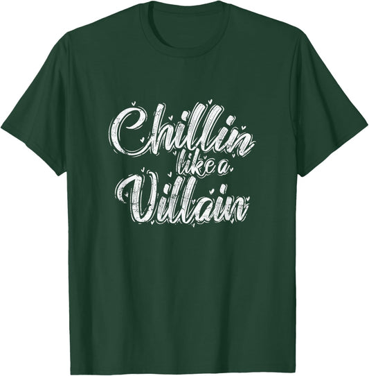 Chillin Like a Villain Relaxation with Character T-Shirt - T-Shirt | Forest