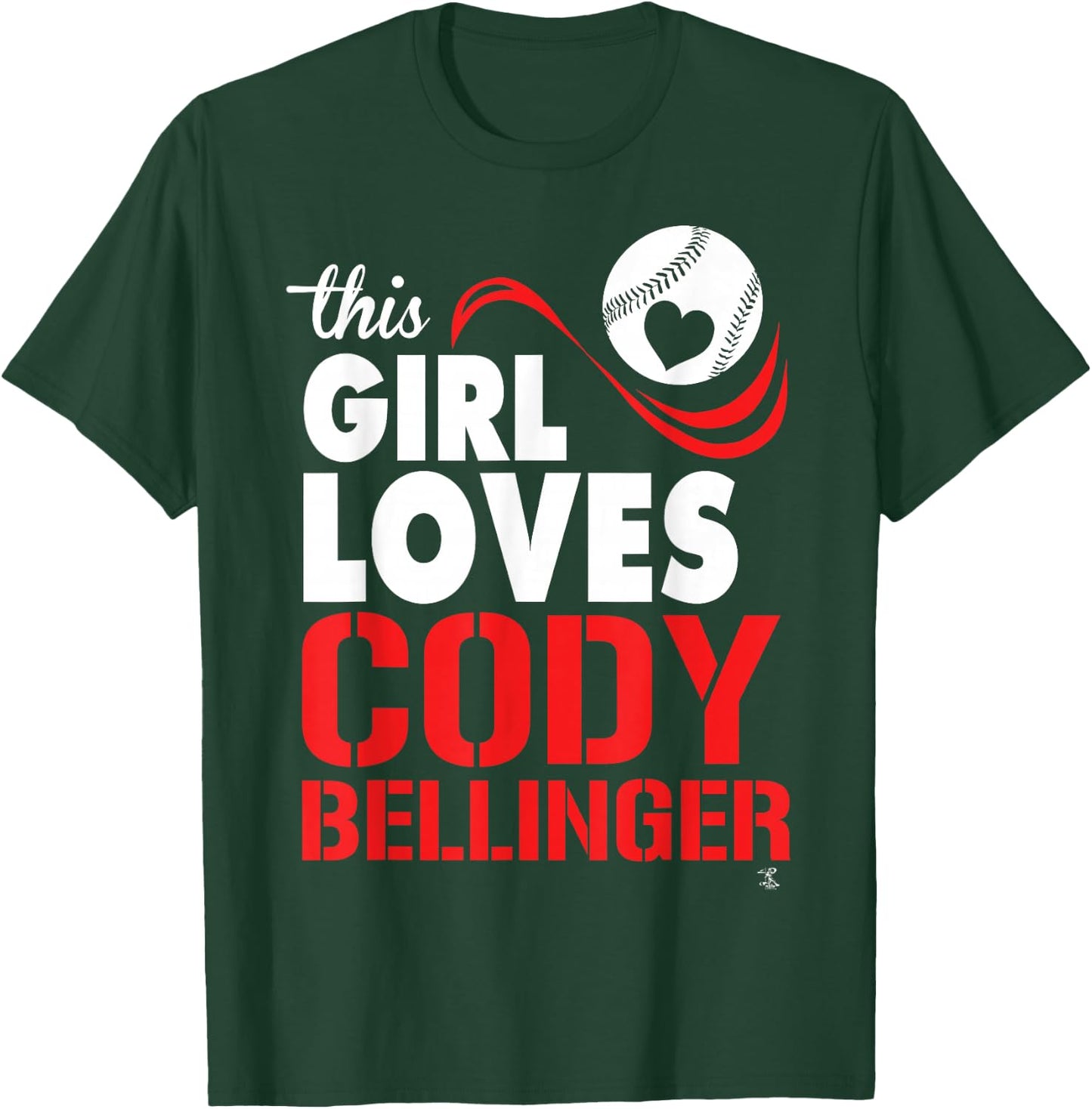 Cody Bellinger This Girl Loves - Apparel T-Shirt - T-Shirt | Forest