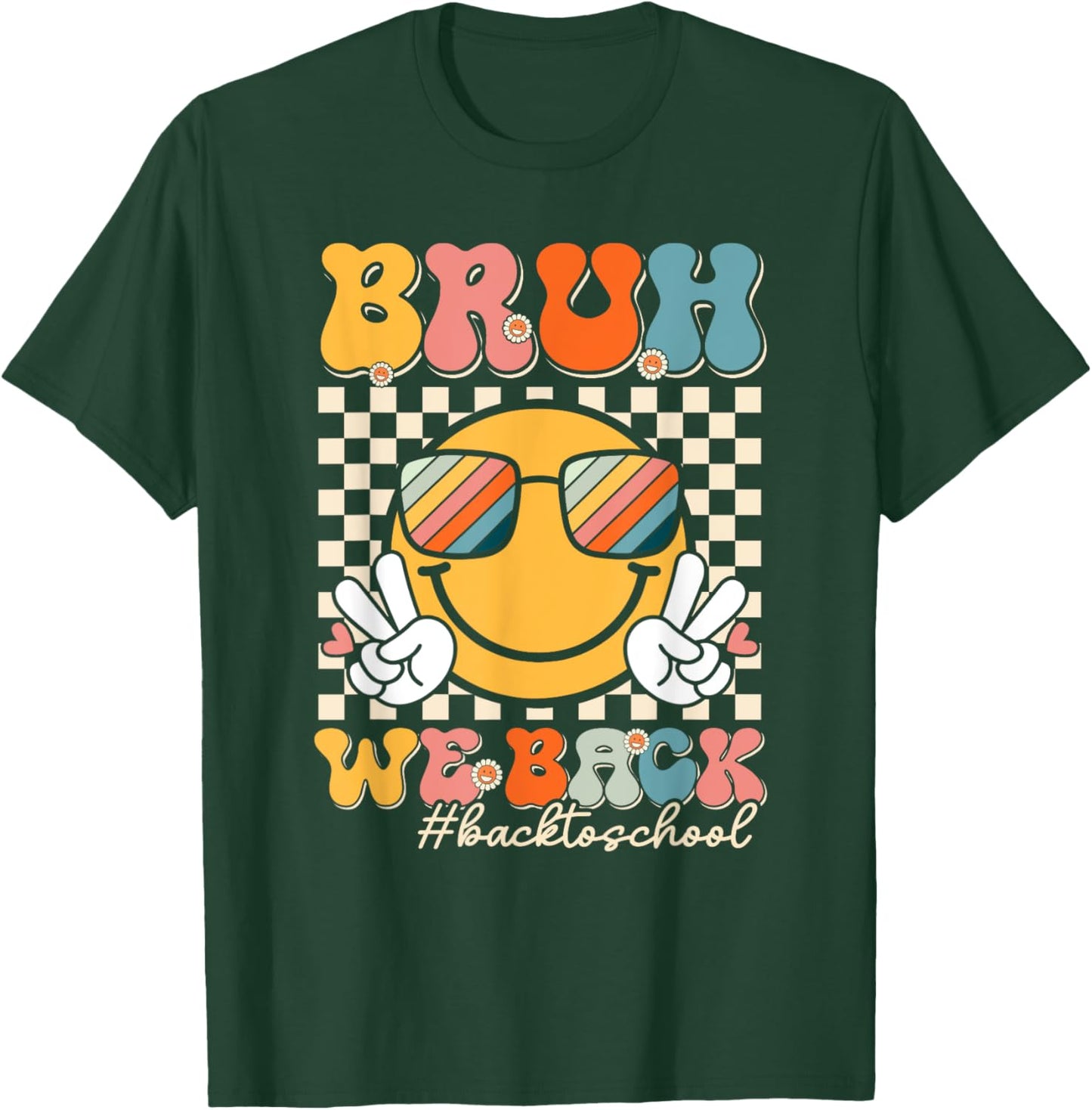Groovy Bruh We Back To School Smile Face 1st Day of School T-Shirt - T-Shirt | Forest