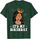 It's My Birthday Black Queen African American Loc'd Women T-Shirt - T-Shirt | Forest