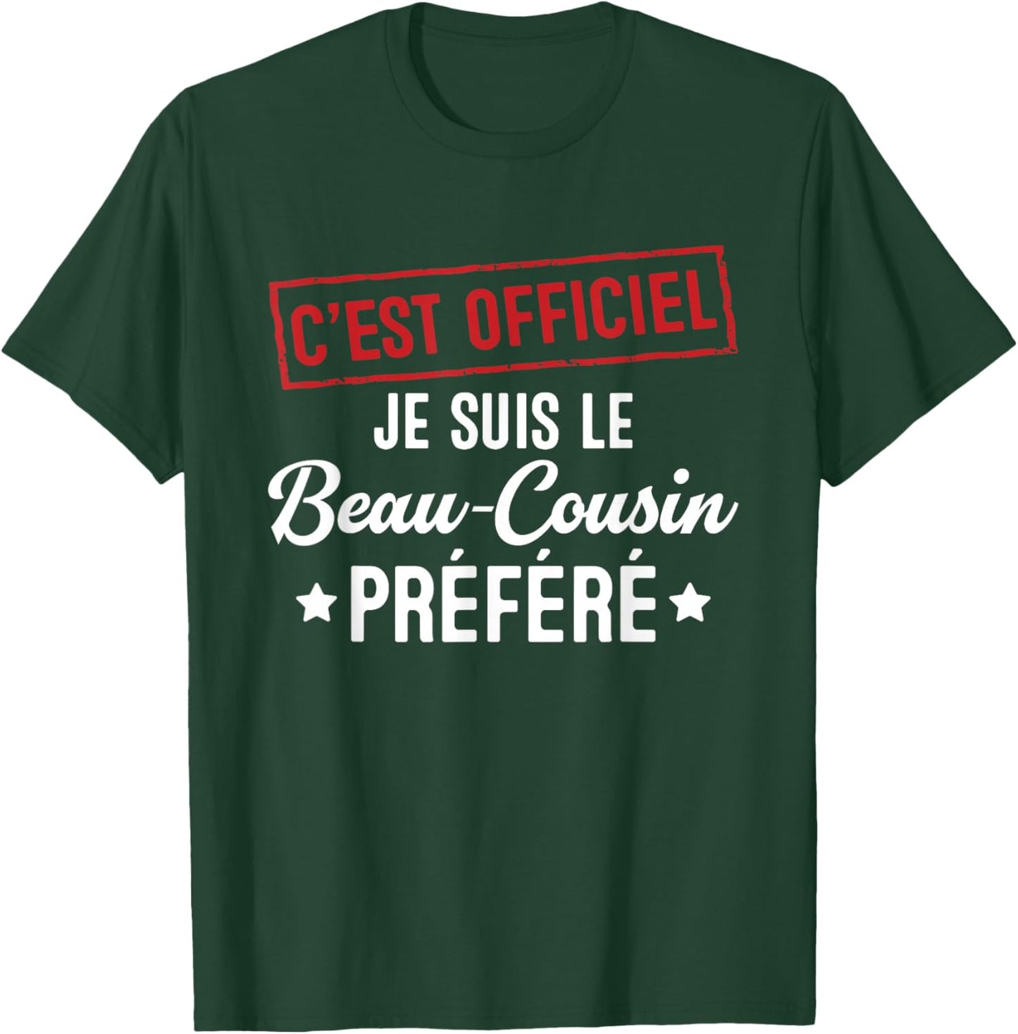 It's official, I'm the favorite gift stepcousin T-Shirt - T-Shirt | Forest