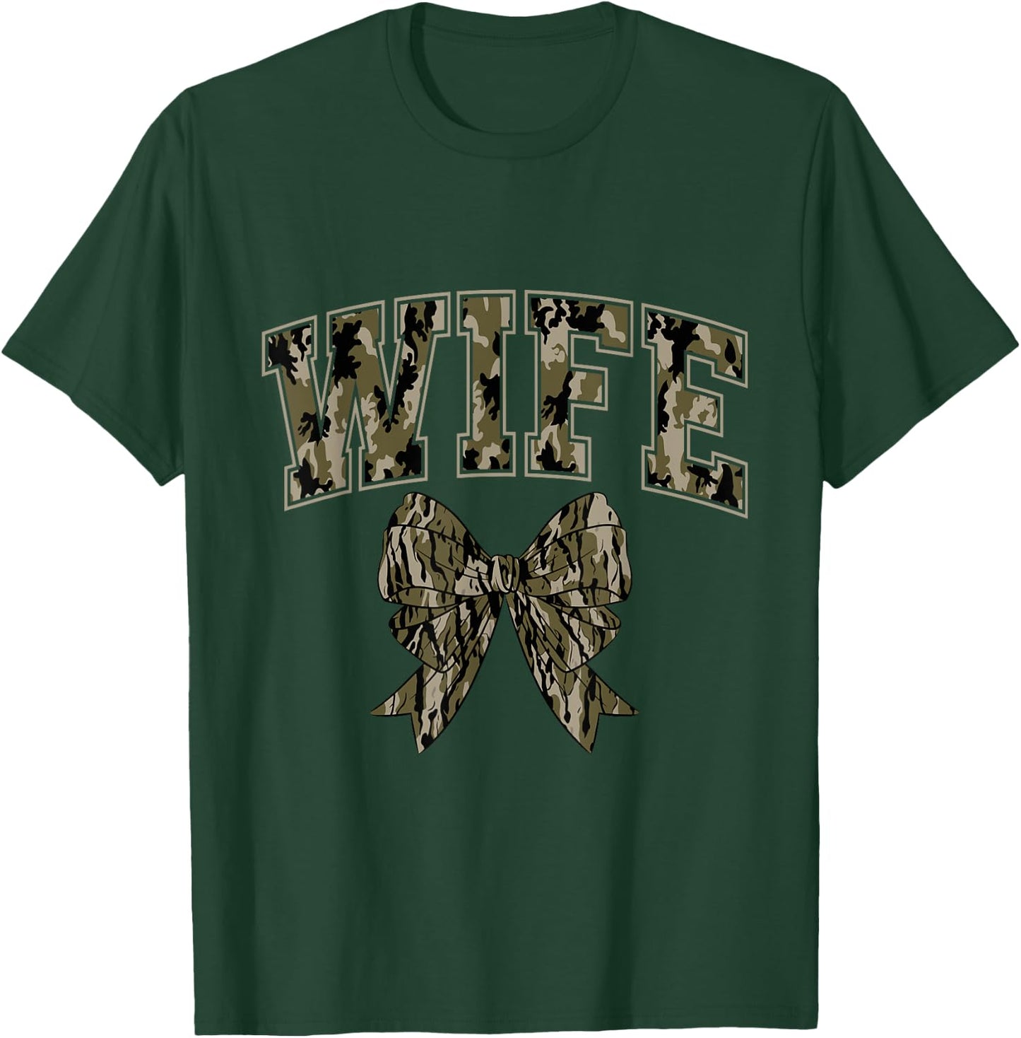 Wife Camo Coquette Bow Camouflage Hunting Woman Duck Hunter T-Shirt - T-Shirt | Forest