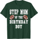 Step mom of the Birthday Boy Football Lover Family Birthday T-Shirt - T-Shirt | Forest