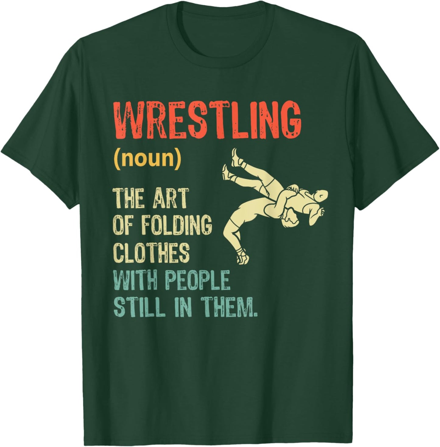 Funny Wrestling Definition Wrestler Folding Clothes Vintage T-Shirt - T-Shirt | Forest