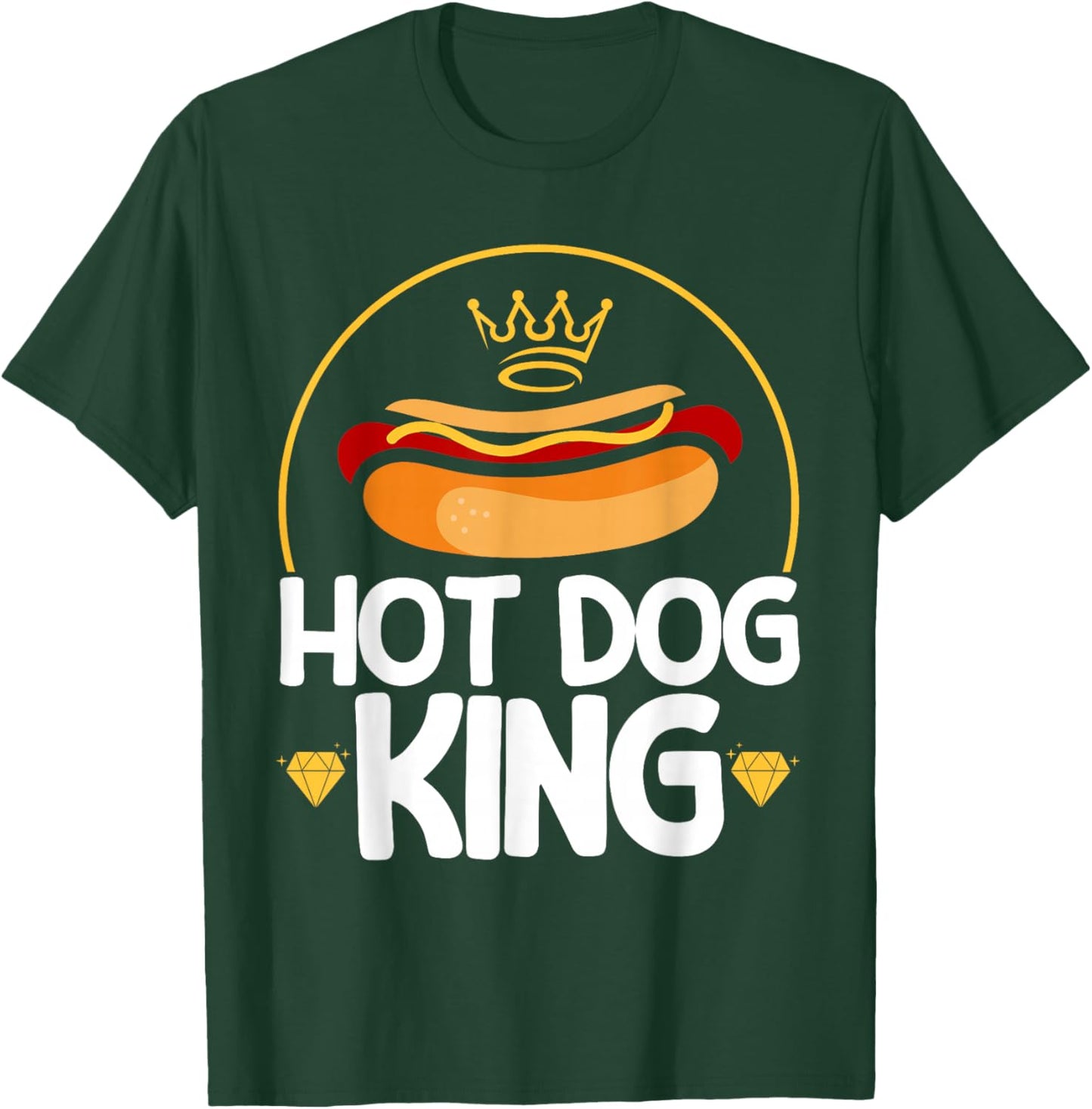 Hot Dog Food Saying Hot Dog King T-Shirt - T-Shirt | Forest
