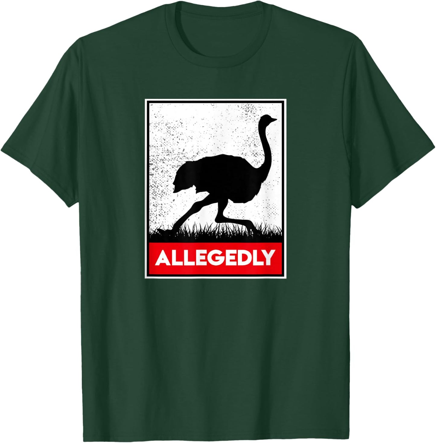 Allegedly Ostrich Co. Allegedly Ostrich Funny Flightless Bird -Adults Black T-Shirt - T-Shirt | Forest