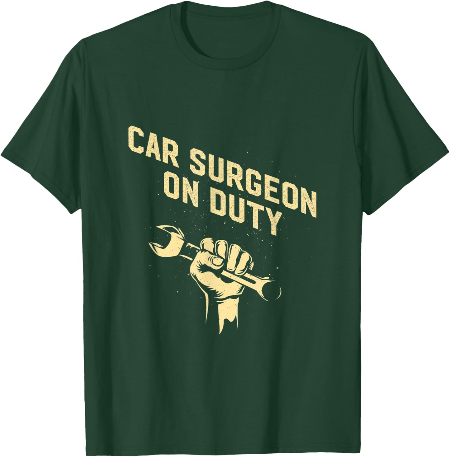 Car Surgeon on Duty Mechanic Car Lover Car Repair T-Shirt - T-Shirt | Forest