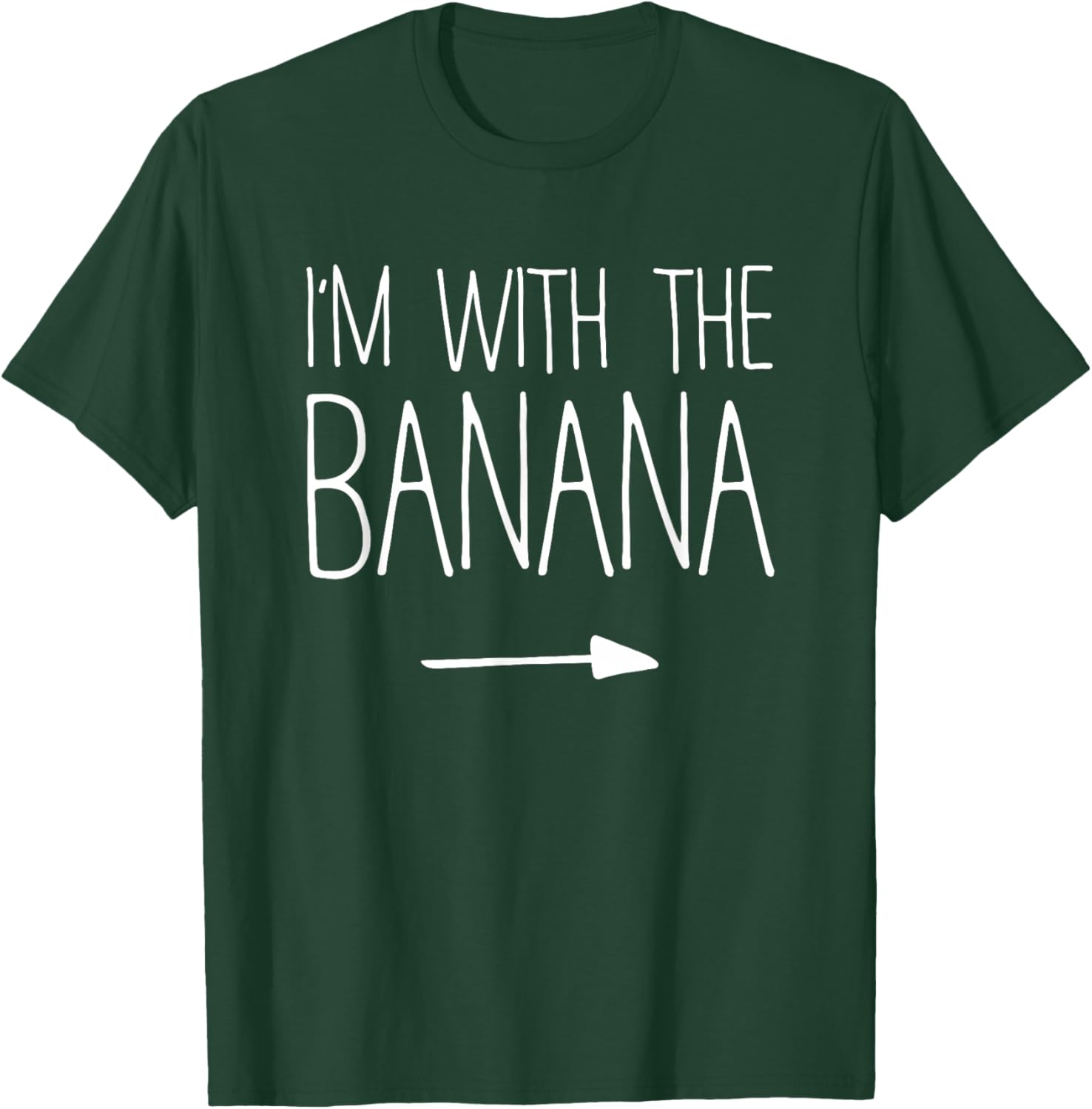 I'm With The Banana Shirt Adult Kids Men Women Costume T-Shirt - T-Shirt | Forest