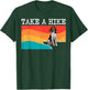 Funny Take A Hike Treeing Walker Coonhound Graphic Hiking T-Shirt - T-Shirt | Forest