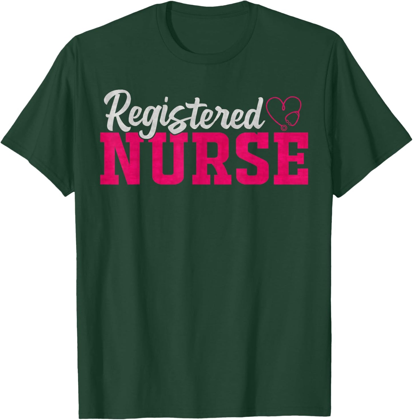 Proud RN Registered Nurse, Nursing, Nurse Lover T-Shirt - T-Shirt | Forest