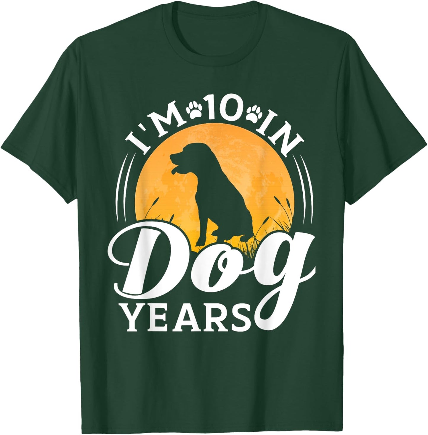 I'm 10 In Dog Years Funny 70th Birthday 70 Years Old T-Shirt - T-Shirt | Forest