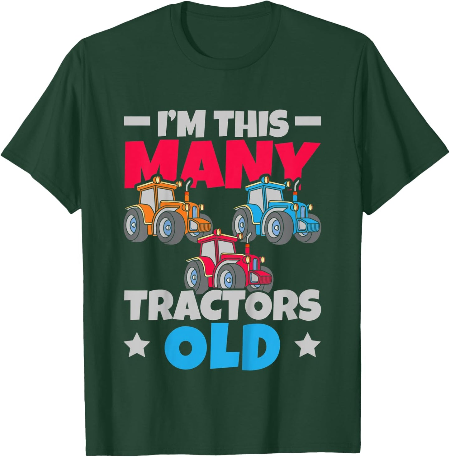 Kids I'm This Many Tractors Old 3 3rd Birthday Three Years Old T-Shirt - T-Shirt | Forest