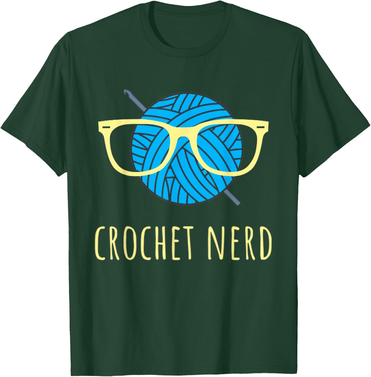 Crochet Nerd Funny Grandma Mom Crocheting Yarn Lover Gift T-Shirt - T-Shirt | Forest