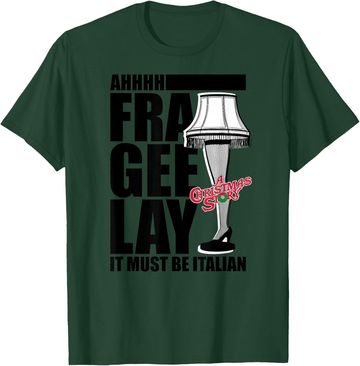 A Christmas Story - Fra Gee Lay T-Shirt - T-Shirt | Forest