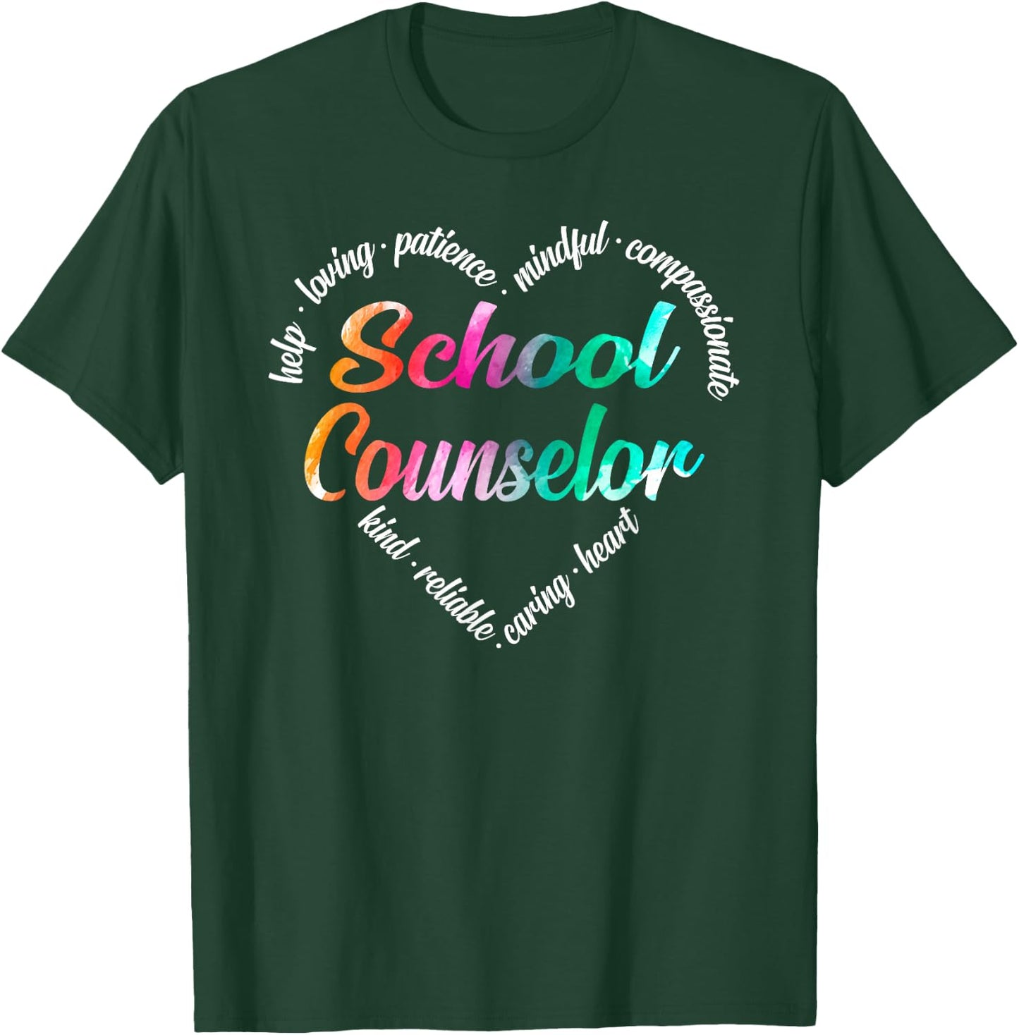 School Counselor Heart Word Cloud Watercolor Rainbow T-Shirt - T-Shirt | Forest