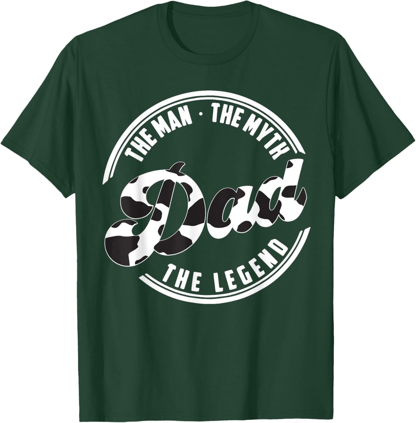 The Man the Myth the Legend Daddy Love Cows Dad Cow Print T-Shirt - T-Shirt | Forest