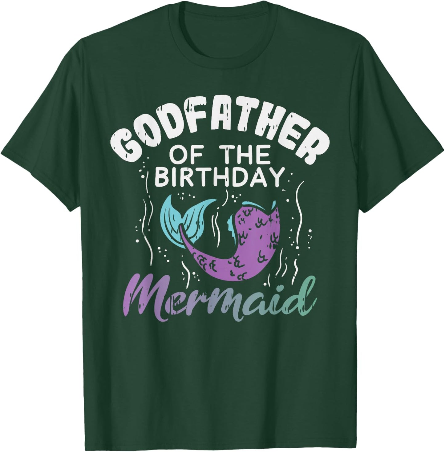 Godfather Of The Birthday Mermaid Family Matching Party Gift T-Shirt - T-Shirt | Forest