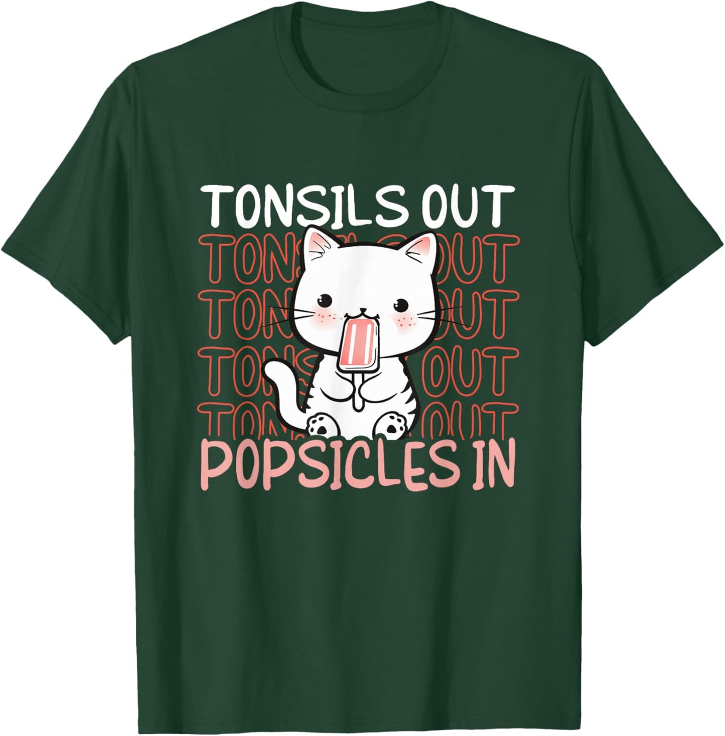 Kid's Tonsillectomy - Kitten Cat Tonsils Out Popsicles In T-Shirt - T-Shirt | Forest