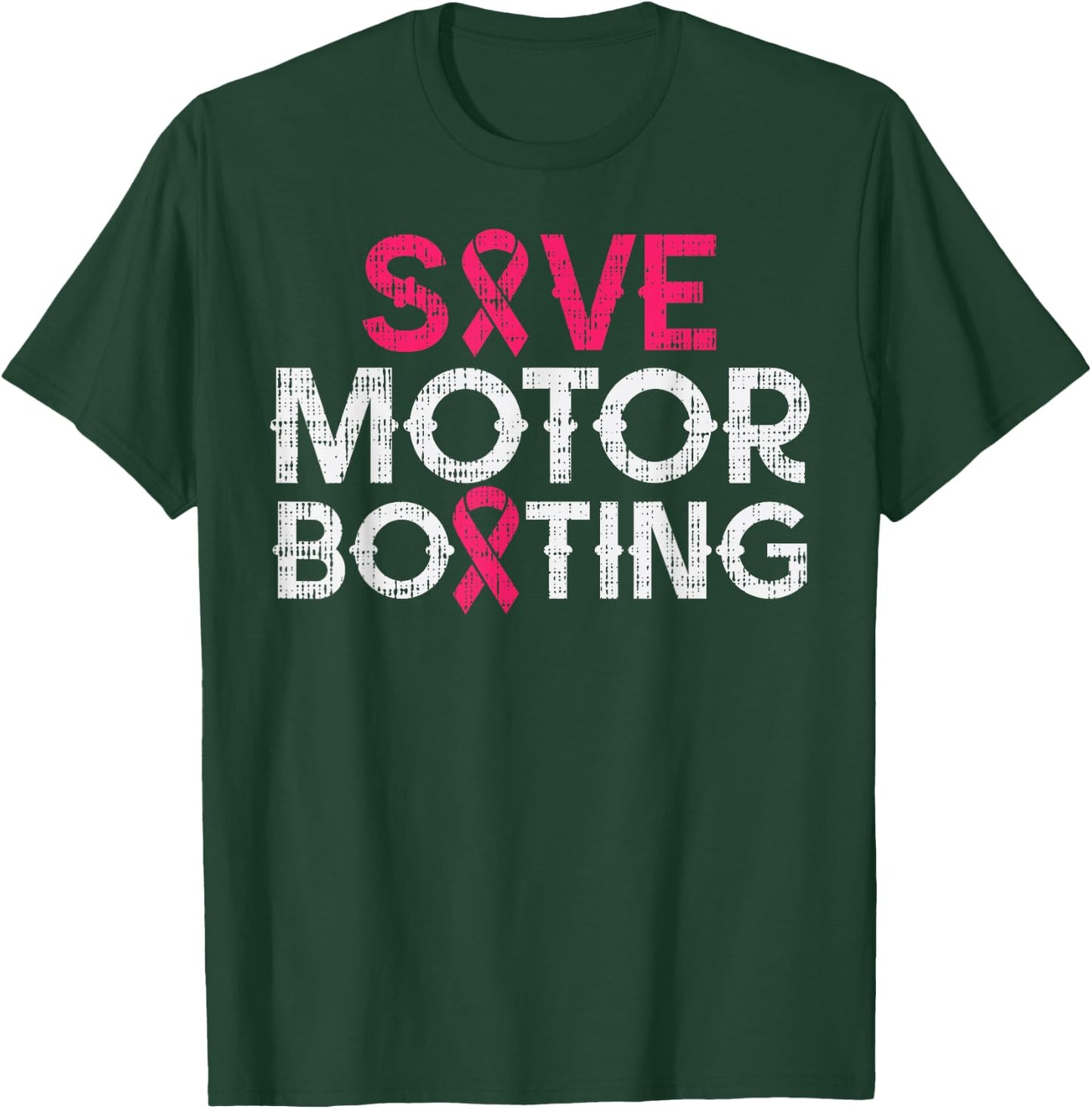Save Motorboating Funny Breast Cancer Awareness Support Gift T-Shirt - T-Shirt | Forest