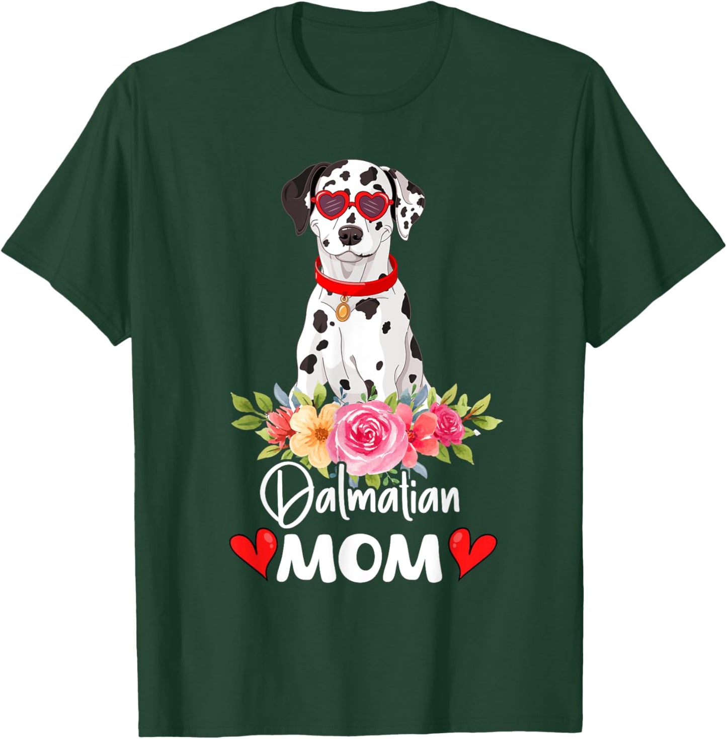 Dalmatian Mom Mama Sunglasses Flower Dog Lover Owner T-Shirt - T-Shirt | Forest