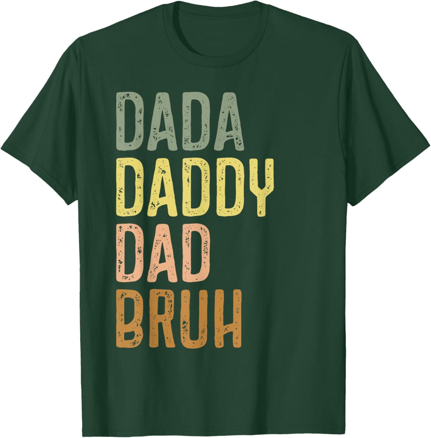 Dad Shirts Dada Daddy Dad Bruh Vintage Fathers Day T-Shirt - T-Shirt | Forest