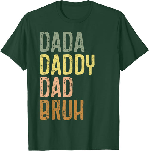 Dad Shirts Dada Daddy Dad Bruh Vintage Fathers Day