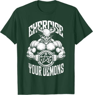 Exercise Your Demons Funny Gym Satanic Gothic Devil Workout T-Shirt - T-Shirt | Forest
