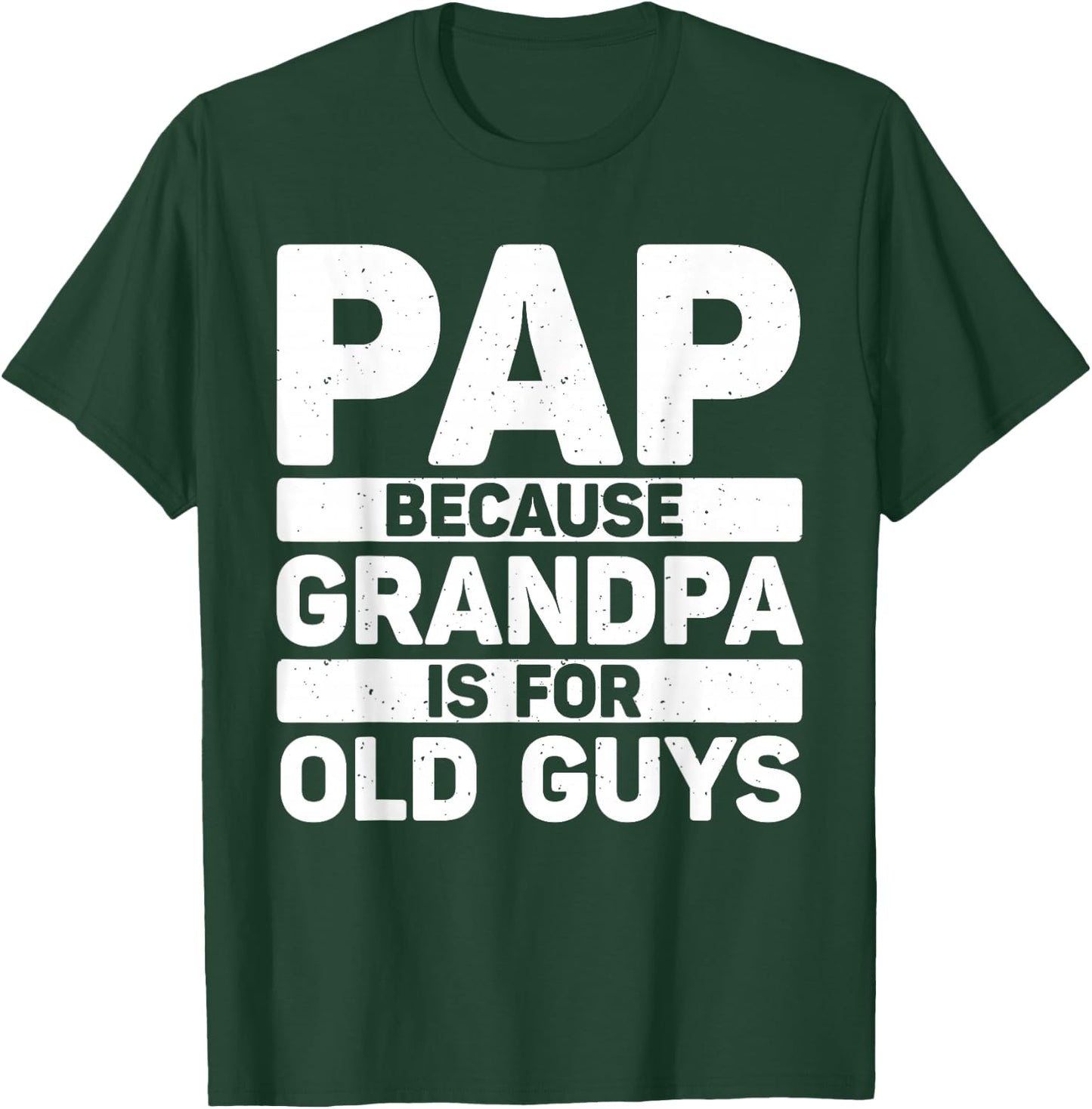 Funny Pap Design for Grandpa from Grandkids Father's Day Pap T-Shirt - T-Shirt | Forest